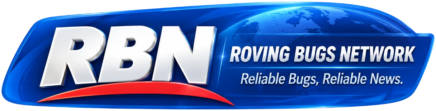 RBN, Roving Bugs Network. Reliable Bugs, Reliable News.